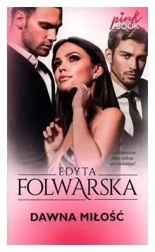 dawna-milosc-edyta-folwarska