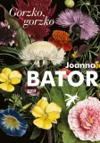 gorzko-gorzko-joanna-bator