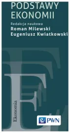 podstawy-ekonomii-eugeniusz-kwiatkowski-roman-milewski