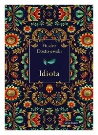 idiota-elegancka-edycja-fiodor-dostojewski
