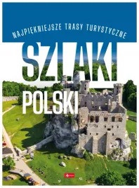 szlaki-polski-praca-zbiorowa