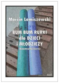 bum-bum-rurki-dla-dzieci-i-mlodziezy-lemiszewski