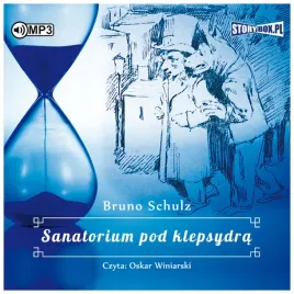 sanatorium-pod-klepsydra-audiobook-bruno-schulz