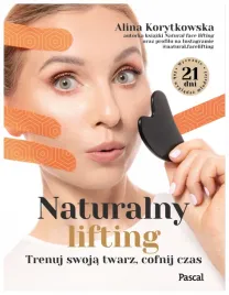 naturalny-lifting-trenuj-swoja-twarz-cofnij-czas-alina-korytkowska