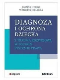 diagnoza-i-ochrona-dziecka-z-trauma-rozwojowa