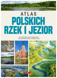 atlas-polskich-rzek-i-jezior-praca-zbiorowa