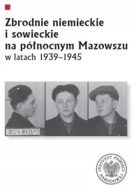 zbrodnie-niemieckie-i-sowieckie-na-polnocnym-mariusz-zulawnik