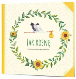 jak-rosne-ksiazka-zapiskow-z-mojego-dziecinstwa-koprivova-monika