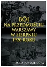 boj-na-przedmosciu-warszawy-w-sierpniu-waligora