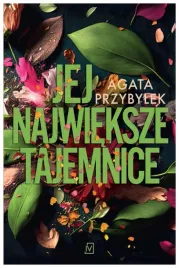 jej-najwieksze-tajemnice-agata-przybylek