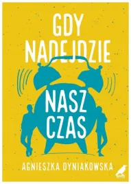 gdy-nadejdzie-nasz-czas