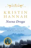 nocna-droga-kristin-hannah-stan-nowy