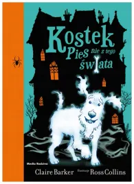 barker-kostek-pies-nie-z-tego-swiata