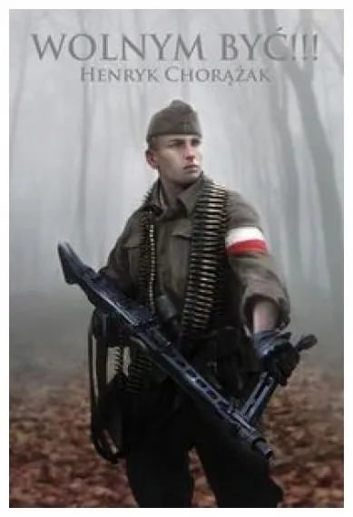 chorazak-wolnym-byc