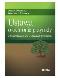 ustawa-o-ochronie-przyrody-d-danecka-w-radecki