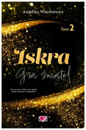 iskra-gra-swiatel-tom-2-angelika-waszkiewicz