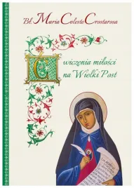 cwiczenia-milosci-na-wielki-post-maria-celeste-crostarosa
