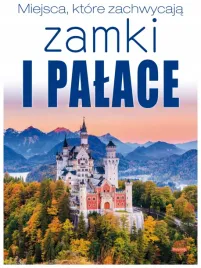 miejsca-ktore-zachwycaja-zamki-i-palace-izabela-wojtyczka