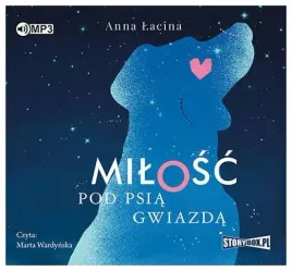 milosc-pod-psia-gwiazda-audiobook