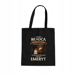 torba-na-prezent-dla-emeryta-jam-jest-wladca-wolnego-czasu-emeryt