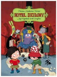 jego-wysokosc-krol-grzybow-hotel-dziwny-tom-3
