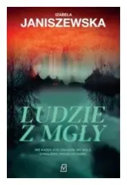 ludzie-z-mgly-izabela-janiszewska