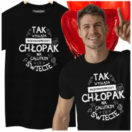 Zdjęcie produktu KOSZULKA DLA CHŁOPAKA Dzień Chłopaka PREZENT Najcudowniejszy Chłopak