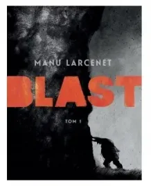 blast-t-1-manu-larcenet