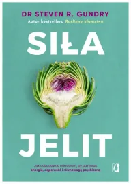 sila-jelit-jak-odbudowac-mikrobiom-steven-r-gundry