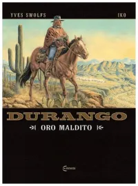 durango-19-oro-maldito-yves-swolfs
