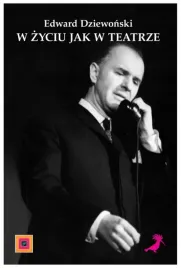 w-zyciu-jak-w-teatrze-edward-dziewonski