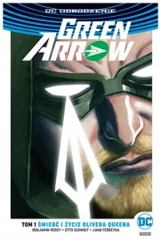 smierc-i-zycie-olivera-queena-green-arrow-tom-1