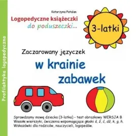 zaczarowany-jezyczek-w-krainie-zabawek-logopedyczne-ksiazeczki