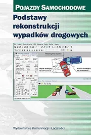 podstawy-rekonstrukcji-wypadkow-drogowych-wydanie-2