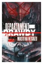 miasto-na-wzgorzu-departament-prawdy-tom-2