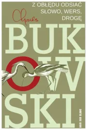 z-obledu-odsiac-slowo-wers-droge-bukowski