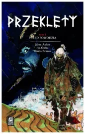 przeklety-przed-powodzia-tom-1-jason-aaron