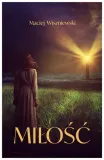milosc-wiszniewski-maciej