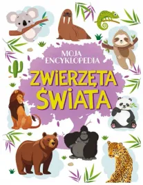 moja-encyklopedia-zwierzeta-swiata-m-p-wojtowski