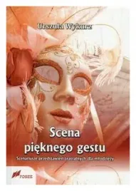 wykurz-scena-pieknego-gestu-scenariusze