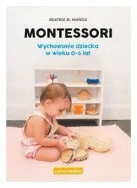 montessori-wychowanie-dziecka-w-wieku-0-6-lat-