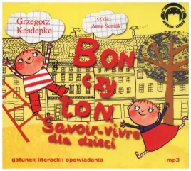 bon-czy-ton-savoir-vivre-dla-dzieci-audiobook