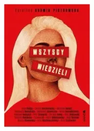 wszyscy-wiedzieli-karolina-korwin-piotrowska