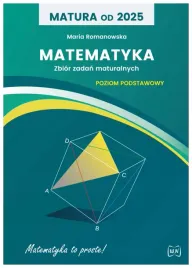 matura-od-2025-matematyka-zbior-zadan-zp-maria-romanowska