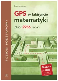 gps-w-labiryncie-matematyki-zbior-2956-zadan-zp-praca-zbiorowa