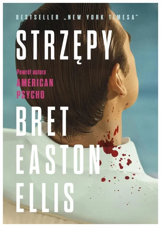 strzepy-bret-easton-ellis