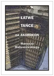 latwe-tance-na-akordeon-mariusza-matuszewskiego