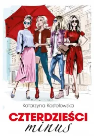 czterdziesci-minus-katarzyna-kostolowska