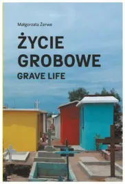 zycie-grobowe-malgorzata-zerwe