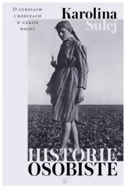 historie-osobiste-karolina-sulej